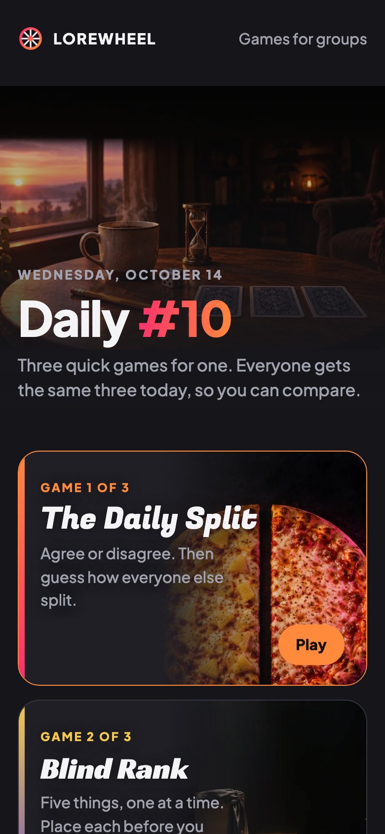 Lorewheel Daily on a phone: Daily #10 for Wednesday, October 14, three quick games for one, with The Daily Split and Blind Rank cards